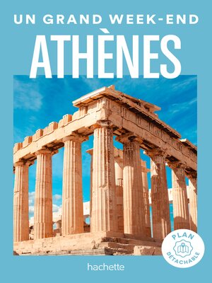 cover image of Athènes Guide Un Grand Week-end